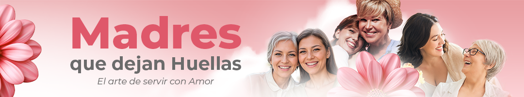 Madres que dejan huellas: El arte de servir con amor 